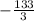 -\frac{133}{3}