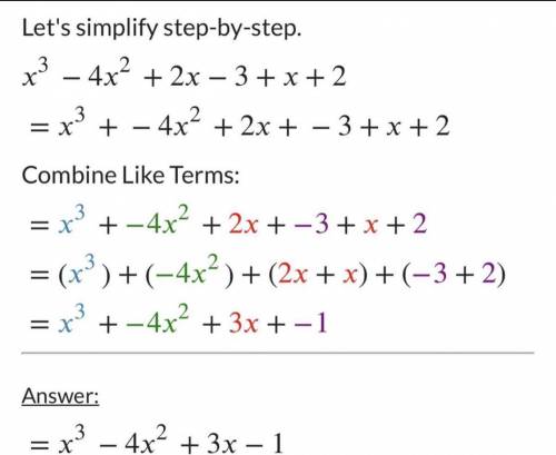 21. Simplify the following: (x3 - 4x2 + 2x - 3)+(x + 2)