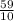 \frac{59}{10}