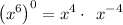 \left(x^6\right)^0=x^4\cdot \:\:x^{-4}