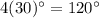 4(30)^\circ=120^\circ