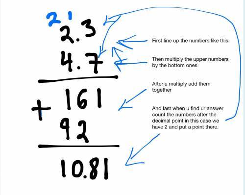 2.3 times 4.7 how to do it show anwser