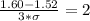 \frac{ 1.60 -  1.52  }{ 3 *  \sigma } =  2