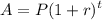 \displaystyle  A = P (1+r)^{t}