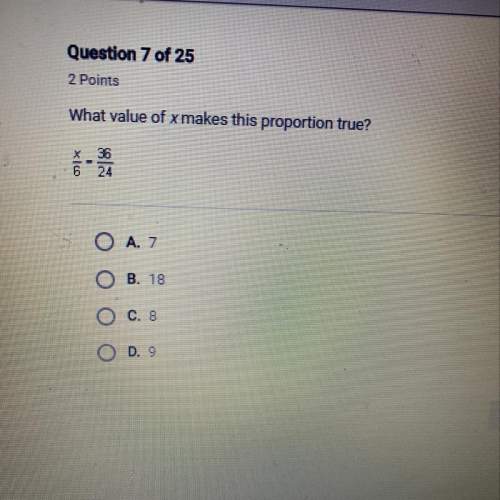 What value of x makes the proportion true?