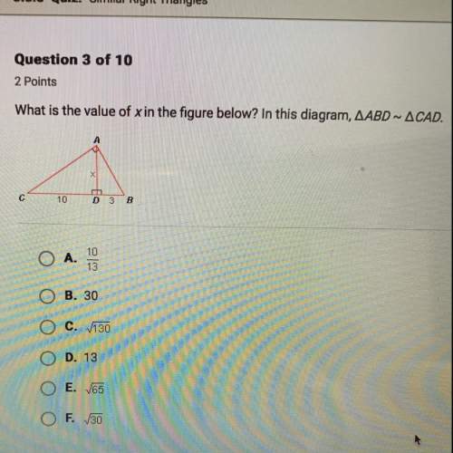 what is the value of x in the figure below? in this diagram, abd ~ cad. a. 10/3