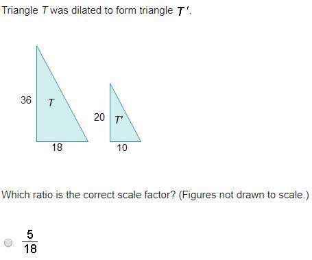 Triangle t was dilated to form triangle t'. which ratio is the correct scale factor?  answer
