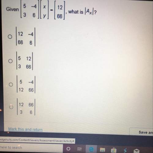 Given 1 [ -4 | x | 12 , what is ax?  6 || y] [ 66 ] [ 3 0&lt;