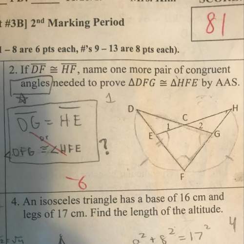 2. if df = hf, name one more pair of congruent angles needed to prove triangle dfg = triangle