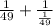 \frac{1}{49}  +  \frac{1}{ \frac{1}{49} }