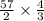 \frac{57}{2}\times \frac{4}{3}