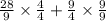 \frac{28}{9}  \times  \frac{4}{4}  +  \frac{9}{4}  \times  \frac{9}{9}