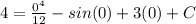 4 = \frac{0^4}{12} - sin(0) + 3(0) + C