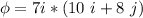 \phi = 7i  *  ( 10 \  i  +  8 \  j  )