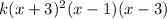 k(x+3)^2(x-1)(x-3)