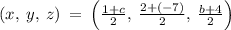 \left(x,\:y,\:z\right)\:=\:\left(\frac{1+c}{2},\:\frac{2+\left(-7\right)}{2},\:\frac{b+4}{2}\right)