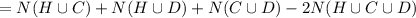 = N(H\cup C)+N(H\cup D)+N(C\cup D)-2N(H\cup C\cup D)