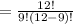 =\frac{12!}{9!\left(12-9\right)!}