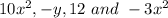 10x^2, -y, 12\ and\ -3x^2