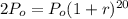 2P_o=P_o(1+r)^{20}