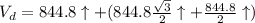 V_d =844.8 \uparrow +( 844.8\frac{\sqrt{3} }{2} \uparrow + \frac{844.8}{2} \uparrow)