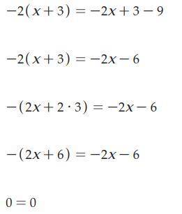 -2(x + 3) = -2x + 3 - 9