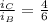 \frac{i_C}{i_B}=\frac{4}{6}