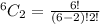 ^6C_2 = \frac{6!}{(6-2)!2!}