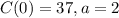 C(0) = 37, a = 2