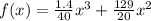 f(x)=\frac{1.4}{40} x^3 + \frac{129}{20} x^2