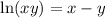 \ln(xy)=x-y