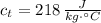 c_{t} = 218\,\frac{J}{kg\cdot ^{\circ}C}