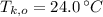 T_{k,o} = 24.0\,^{\circ}C