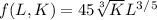 f(L,K) = 45\sqrt[3]{K}L^3^/^5