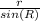 \frac{r}{sin(R)}