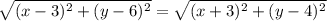 \sqrt{(x-3)^2+(y-6)^2}=\sqrt{(x+3)^2+(y-4)^2