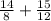 \frac{14}{8} + \frac{15}{12}