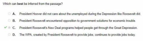 Which can best be inferred from the passage?

A. The WPA, created by President Roosevelt to provide