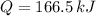 Q = 166.5\,kJ