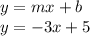 y=mx+b\\y=-3x+5