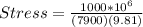 Stress=\frac{1000*10^6}{(7900)(9.81)}