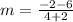 m = \frac{-2 - 6}{4 +2}