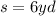 s=6yd