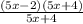 \frac{(5x-2)(5x+4)}{5x+4}