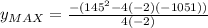 y_{MAX} = \frac{-(145^2-4(-2)(-1051))}{4(-2)}