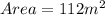 Area = 112m^2