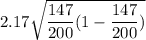 2.17\sqrt{\dfrac{147}{200}(1-\dfrac{147}{200})}