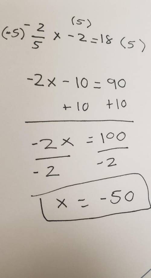 −2/5x−2=18 Solve for x