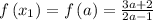 f\left(x_1\right)=f\left(a\right)=\frac{3a+2}{2a-1}