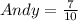 Andy = \frac{7}{10}